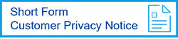 Short form customer privacy notice